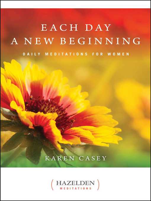 Title details for Each Day a New Beginning by Karen Casey - Available